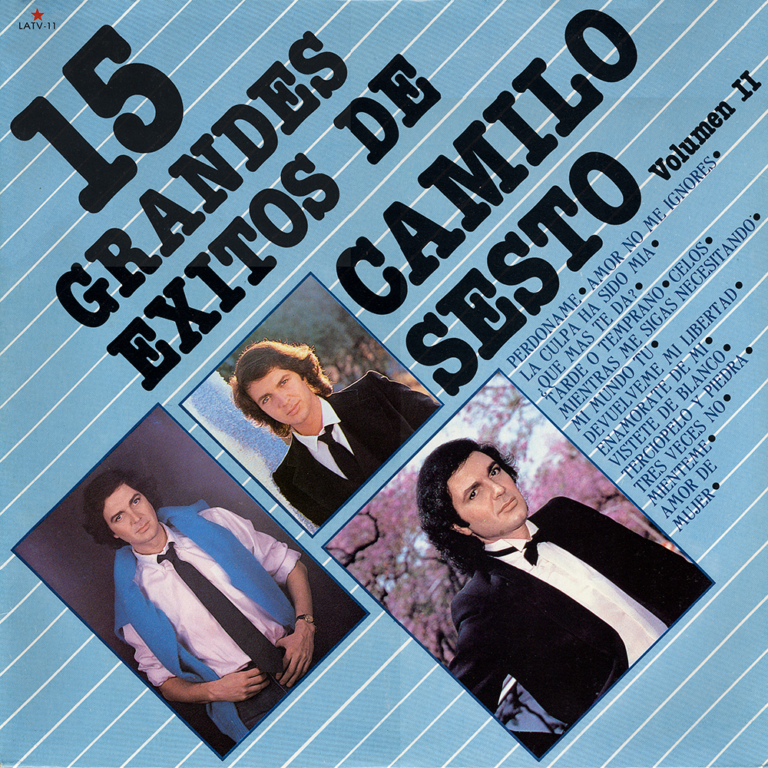 1984 15 Grandes Éxitos de Camilo Sesto Volumen II - CamiloSestoOficial ...